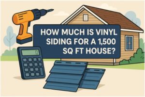 How Much Is Vinyl Siding for a 1500 sq ft House?